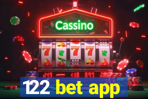 122 bet app